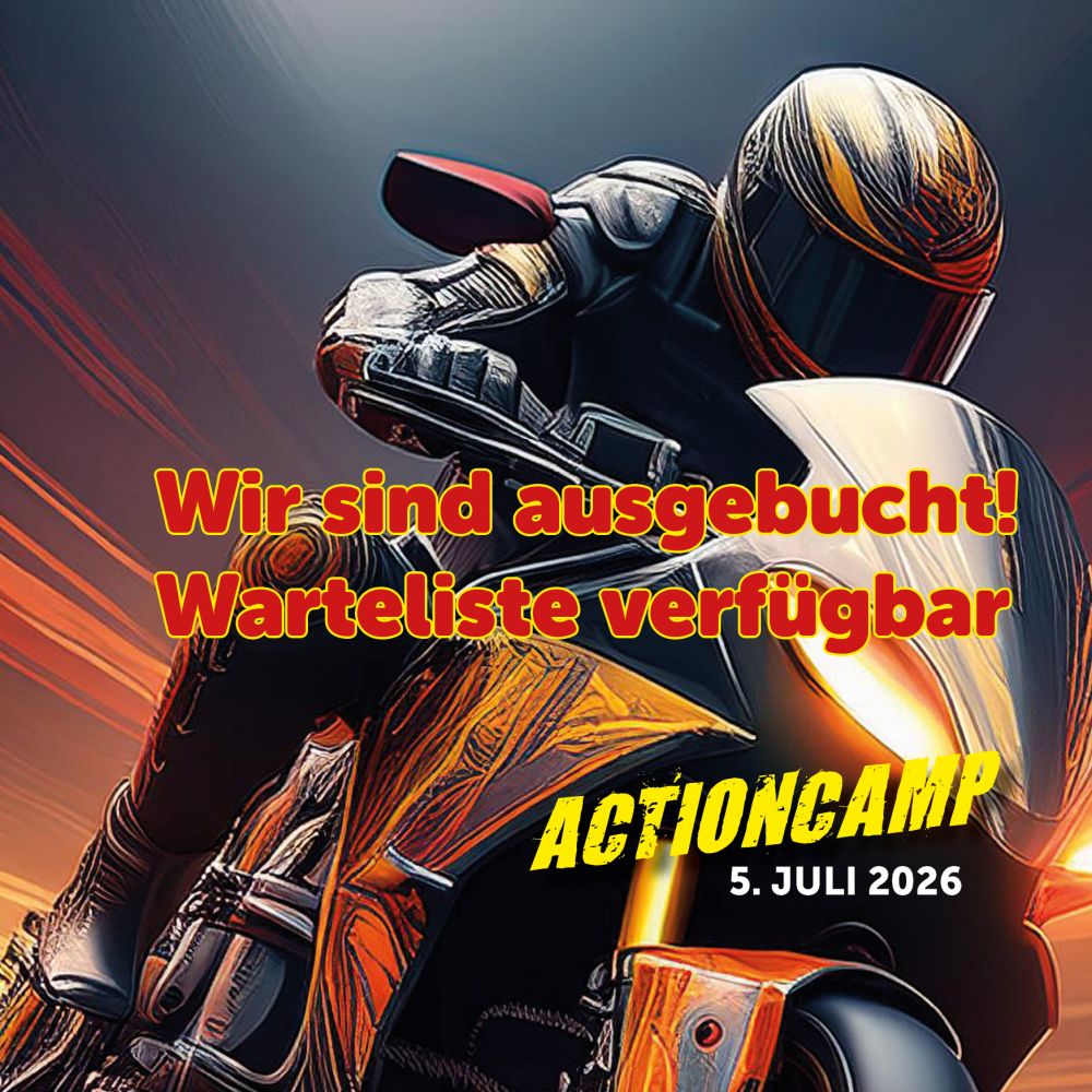 Motorradmagazin Actioncamp – ausgebucht, aber es gibt eine Warteliste!